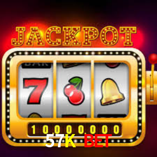 57K Bet